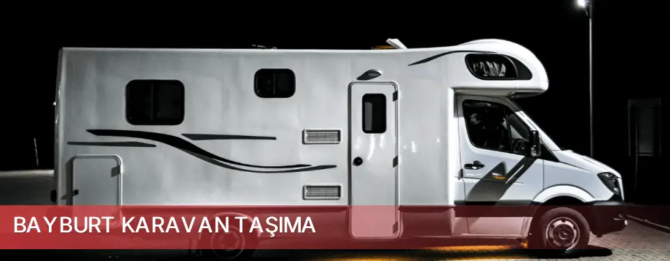 Bayburt İli Karavan Taşıma