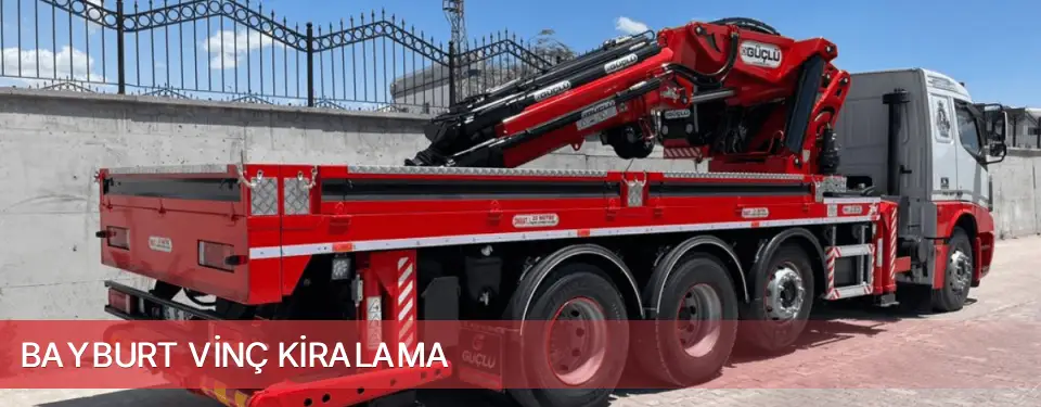 Bayburt İli Vinç Kiralama